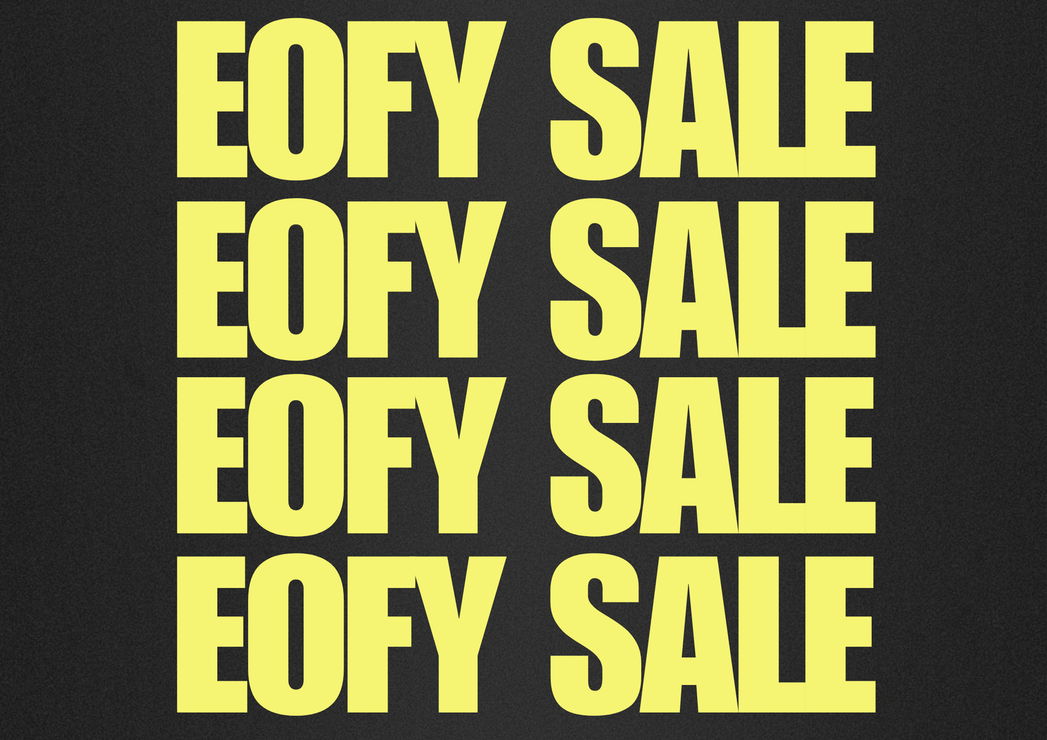 EOFY SALE 2026